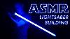 Asmr Binaural Lightsaber Building My Custom Lightsaber From Star Wars Galaxy S Edge