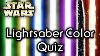 Find Out Your Lightsaber Color Star Wars Quiz