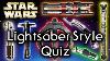 Find Out Your Lightsaber Hilt Style Updated Star Wars Quiz