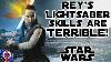 Rey S Terrible Very Bad Lightsaber Skills Star Wars