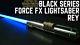 Star Wars The Black Series Rey (jedi Training) Force Fx Lightsaber