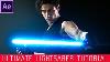 After Effects Ultimate Lightsaber Tutoriel Star Wars Vfx Academy 6